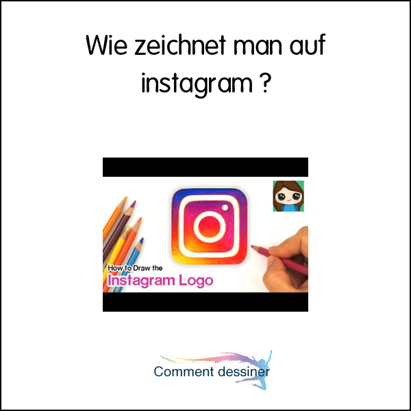 Wie zeichnet man auf instagram